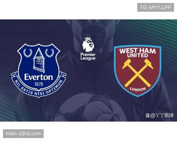 埃弗顿主场气势压制对手 古迪逊公园球场再现魔力 埃弗顿主场气势压制对手 古迪逊公园球场再现魔力